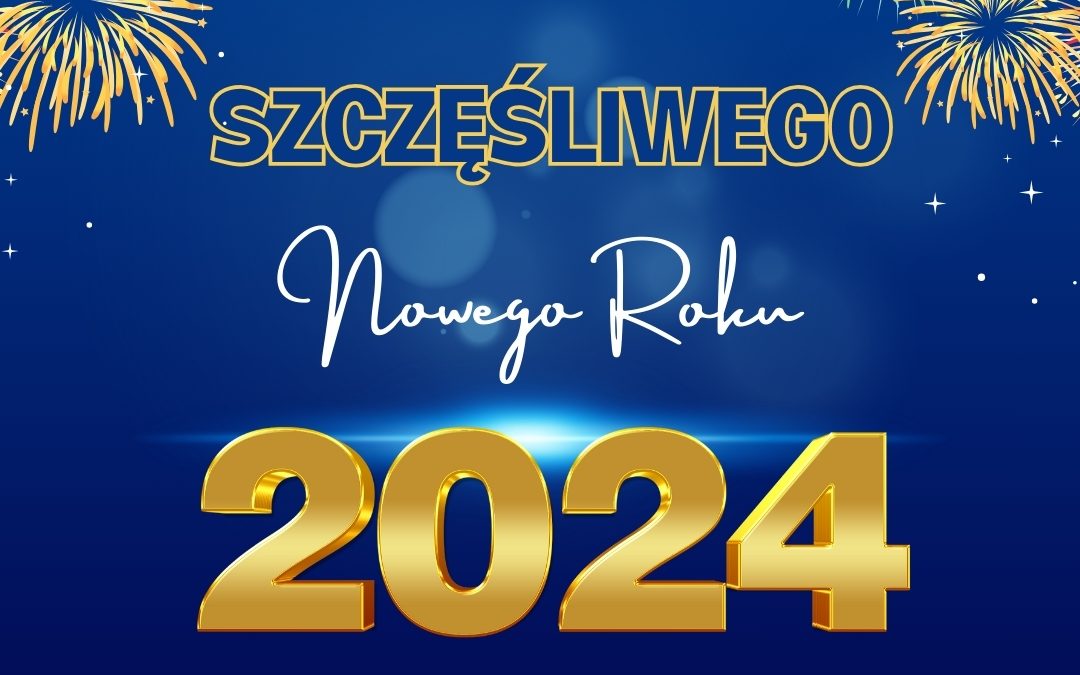 Wszystkiego najlepszego w Nowym Roku 2024!